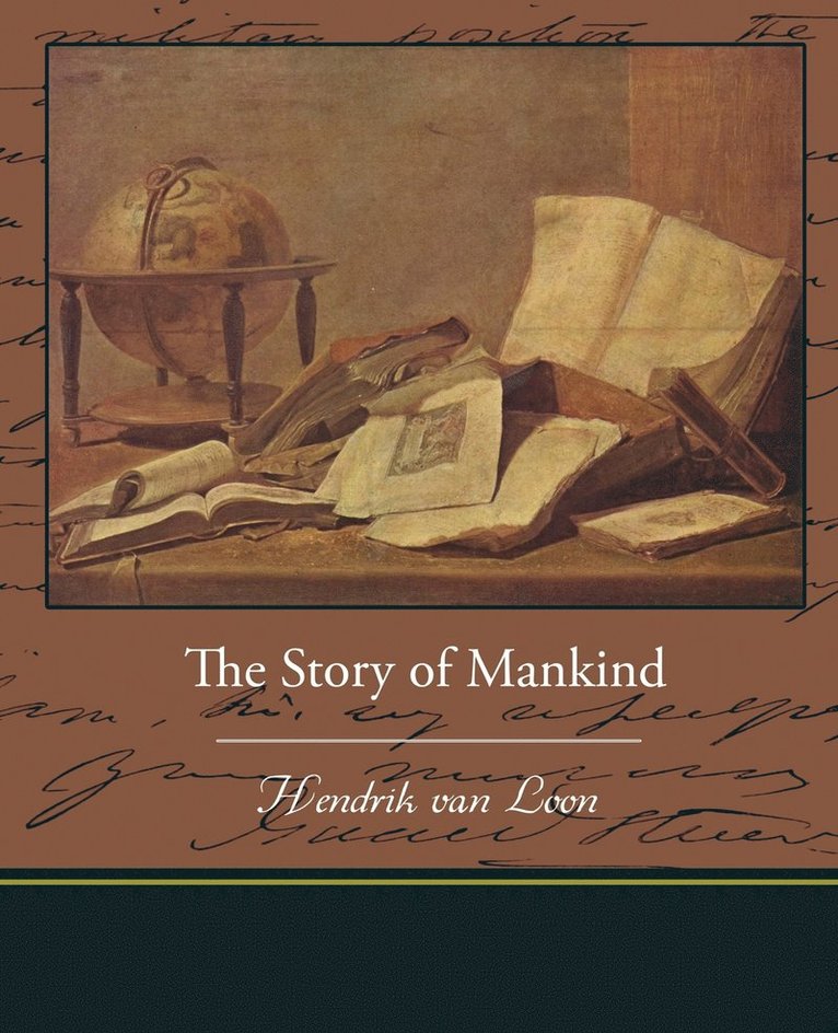 Hendrik Van Loon - Story of Mankind, Häftad. Tillgänglighet: Lägg i varukorg