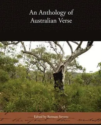 Bertram Stevens - Anthology of Australian Verse, Häftad. Tillgänglighet: Lägg i varukorg