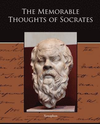 Xenophon - Memorable Thoughts of Socrates, Häftad
