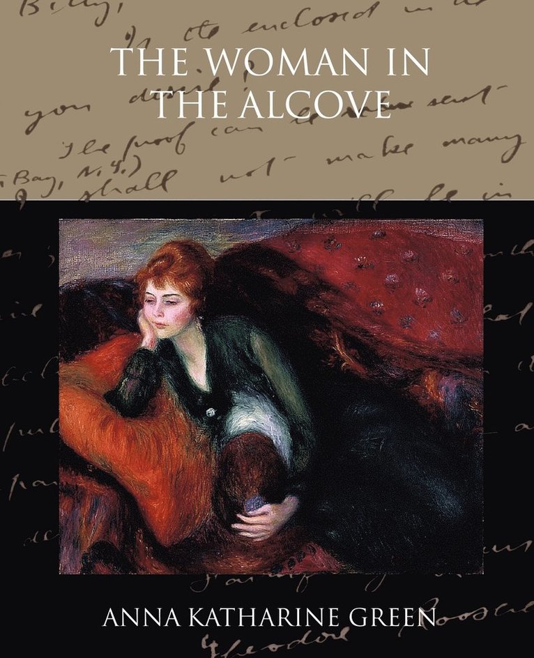 Anna Katharine Green - Woman in the Alcove, Häftad