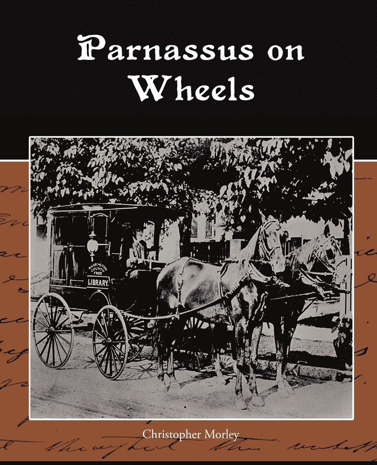Christopher Morley - Parnassus on Wheels, Häftad