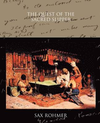 Sax Rohmer - Quest of the Sacred Slipper, Häftad