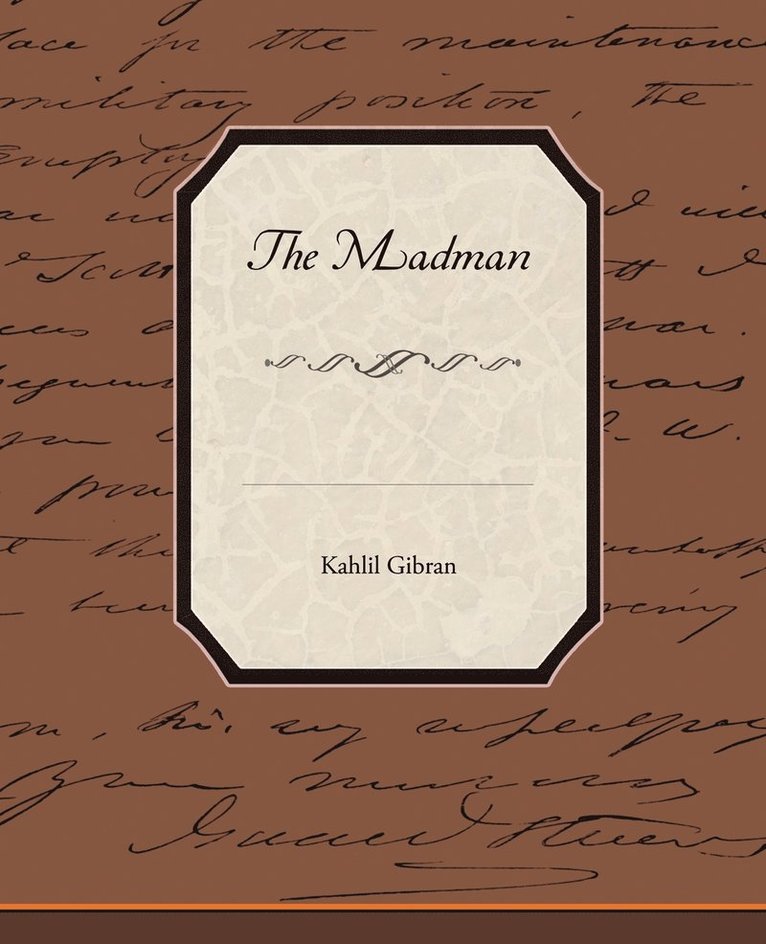 Kahlil Gibran - Madman, Häftad