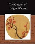 Garden of Bright Waters