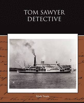 Mark Twain - Tom Sawyer Detective, Häftad