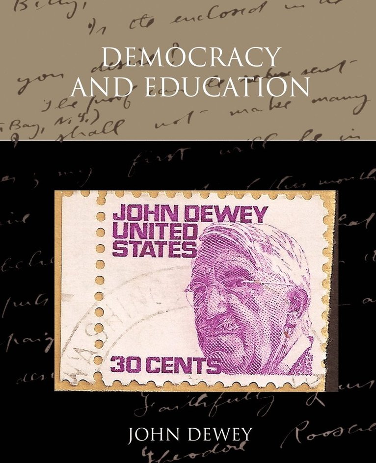 John Dewey - Democracy And Education, Häftad