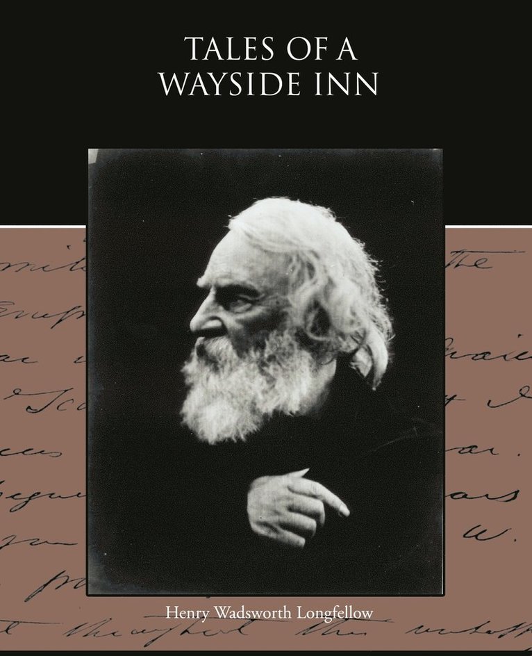 Henry Wadsworth Longfellow - Tales of a Wayside Inn, Häftad