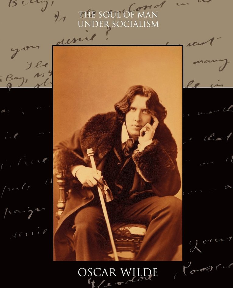 Oscar Wilde - Soul of Man under Socialism, Häftad