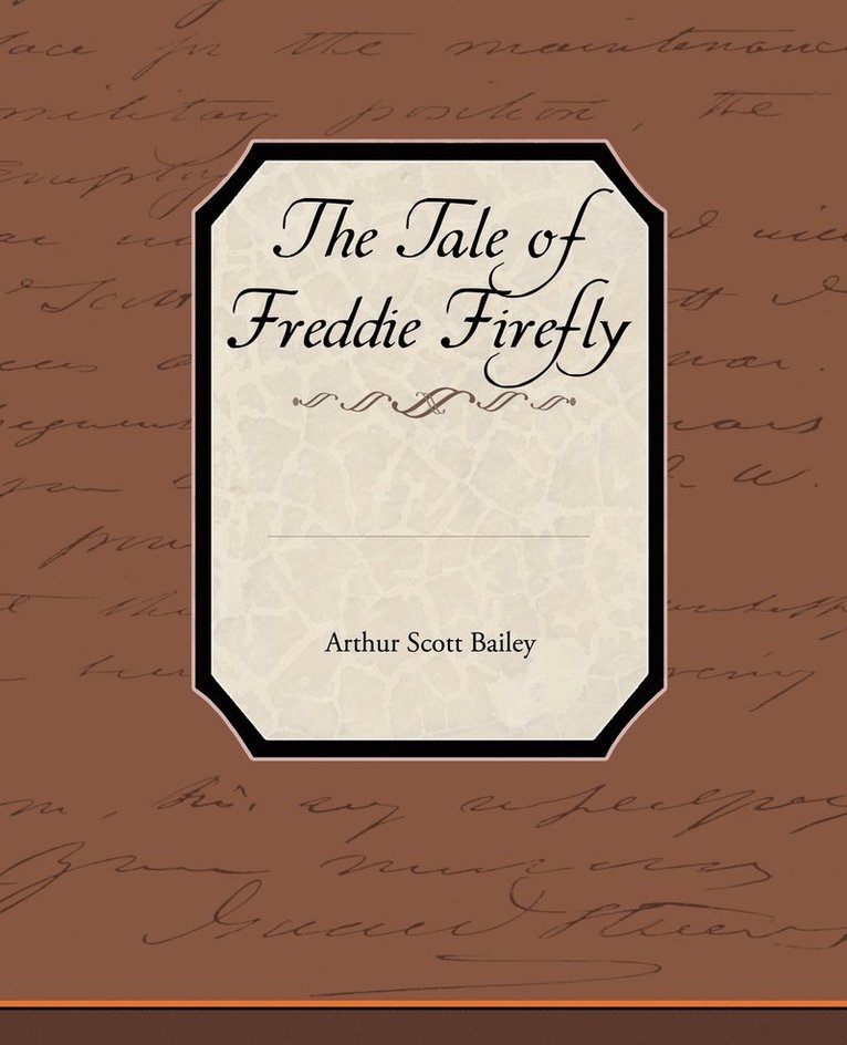 Tale of Freddie Firefly