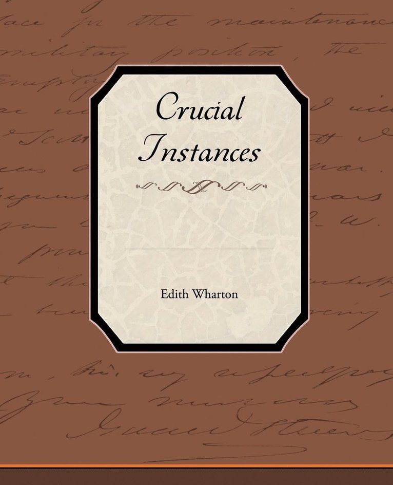 Edith Wharton - Crucial Instances, Häftad