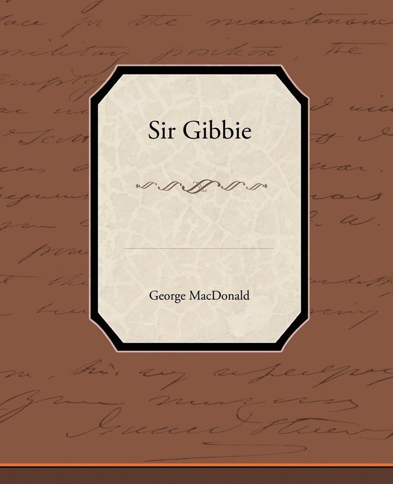 George MacDonald - Sir Gibbie, Häftad