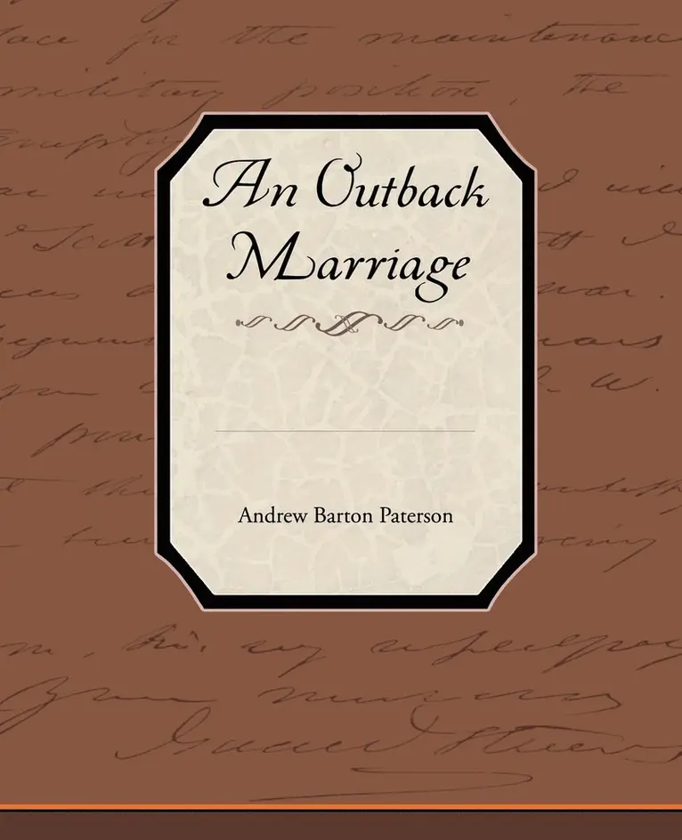 Andrew Barton Paterson - Outback Marriage, Häftad. Tillgänglighet: Lägg i varukorg