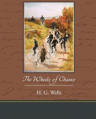 H G Wells - Wheels of Chance, Häftad