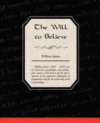 The Will to Believe