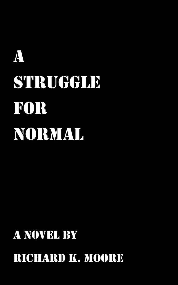 Richard K. Moore - Struggle for Normal, Häftad. Tillgänglighet: Lägg i varukorg