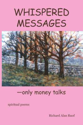 Richard Alan Ruof - Whispered Messages, Häftad