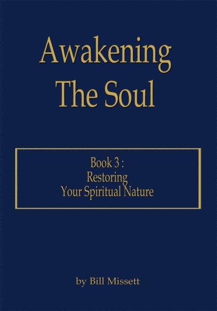 Bill Missett - Awakening the Soul, E-bok. Tillgänglighet: Lägg i varukorg