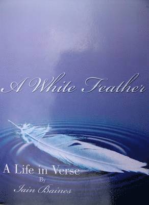 Iain Baines - White Feather, Häftad