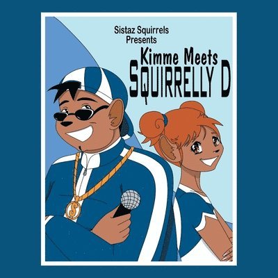 Everett E Jackson - Kimme Meets Squirrelly D, Häftad