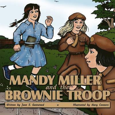 June S. Gatewood - Mandy Miller and the Brownie Troop, Häftad