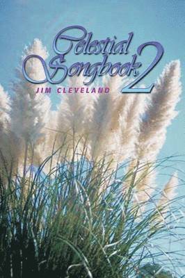 Jim Cleveland - Celestial Songbook 2, Häftad. Tillgänglighet: Lägg i varukorg