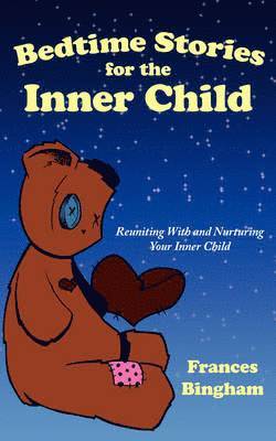Frances Bingham - Bedtime Stories for the Inner Child, Häftad
