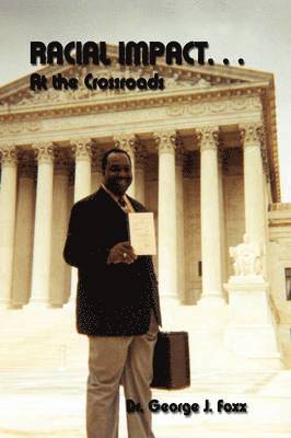 Racial Impact... At the Crossroads