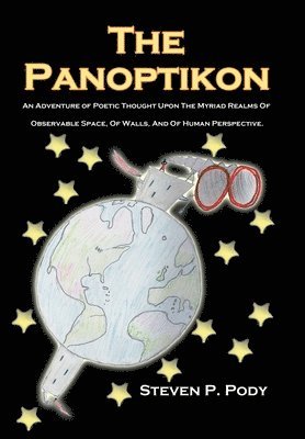 Steven P. Pody - Panoptikon, Inbunden