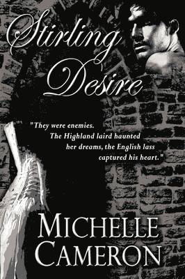 Michelle H. Cameron - Stirling Desire. Tillgänglighet: Lägg i varukorg