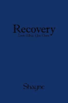 Shayne - Recovery - Look What You Done, Häftad. Tillgänglighet: Lägg i varukorg