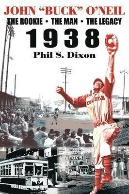 Phil S. Dixon - John "Buck" O'Neil, Häftad. Tillgänglighet: Lägg i varukorg