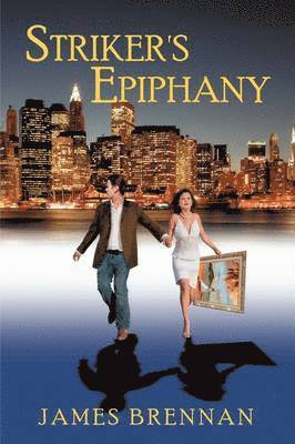 James Brennan - Striker's Epiphany --2nd Edition, Inbunden