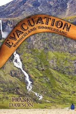 Frank Dawson - Evacuation Wonderland / Boomerrang, Häftad. Tillgänglighet: Lägg i varukorg