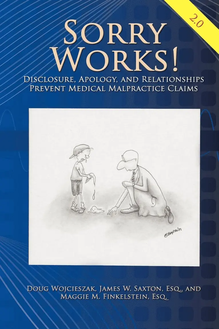 Doug Wojcieszak, James W. Saxton, Maggie M. Finkelstein - Sorry Works! 2.0, Häftad. Tillgänglighet: Lägg i varukorg
