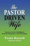 The Pastor Driven Wife