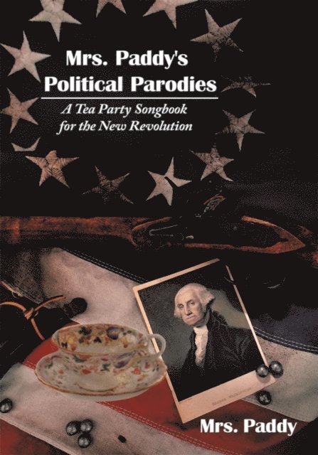 Mrs. Paddy - Mrs. Paddy's Political Parodies, E-bok