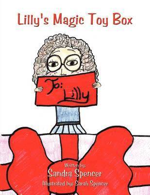 Sandra Spencer - Lilly's Magic Toy Box, Häftad