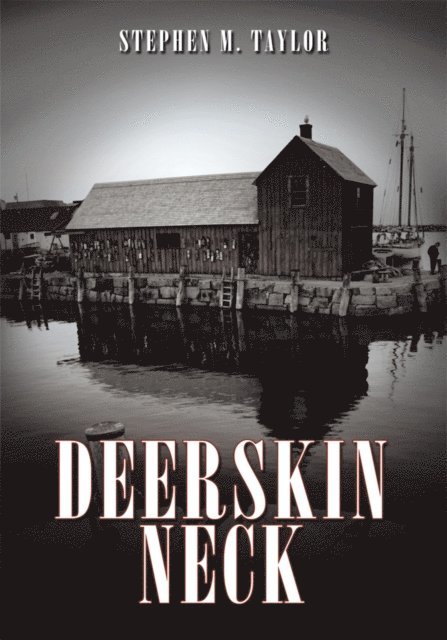 Stephen M. Taylor - Deerskin Neck, E-bok