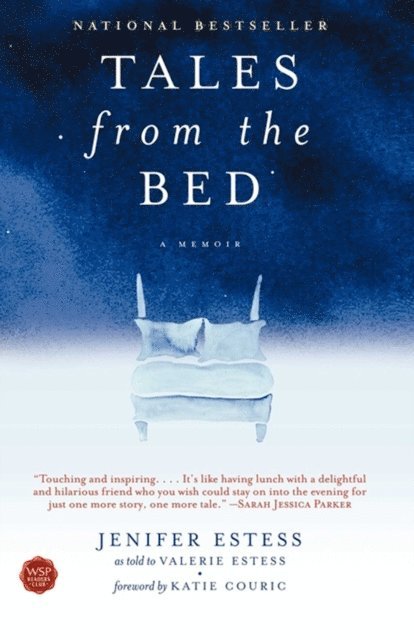 Jenifer Estess - Tales from the Bed, E-bok