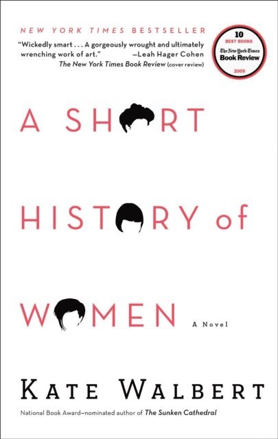 Kate Walbert - Short History of Women, E-bok