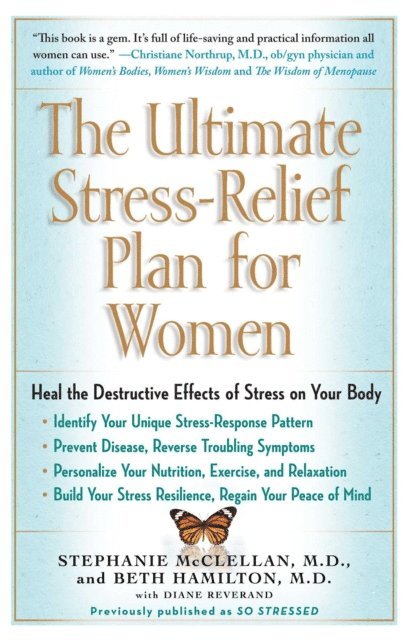 Beth Hamilton, Stephanie McClellan - Ultimate Stress-Relief Plan for Women, E-bok