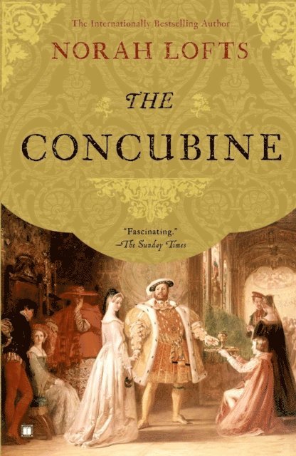 Norah Lofts - Concubine, E-bok