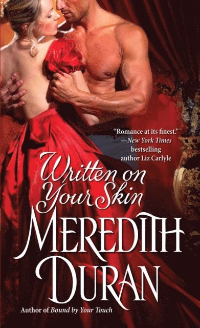 Meredith Duran - Written on Your Skin, E-bok