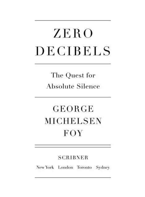 George Michelsen Foy - Zero Decibels, E-bok. Tillgänglighet: Lägg i varukorg