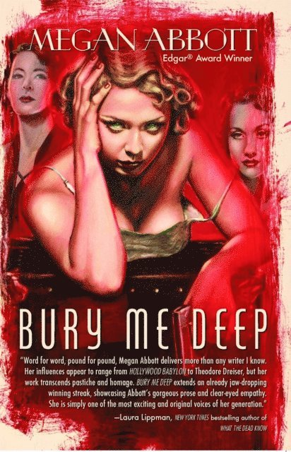Megan Abbott - Bury Me Deep, E-bok