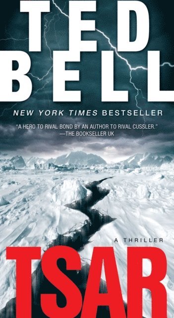 Ted Bell - Tsar, E-bok