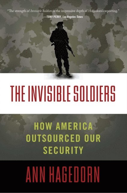 Ann Hagedorn - Invisible Soldiers, E-bok