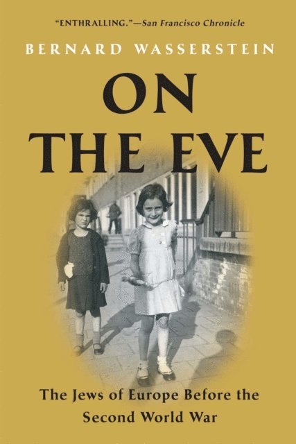 Bernard Wasserstein - On the Eve, E-bok