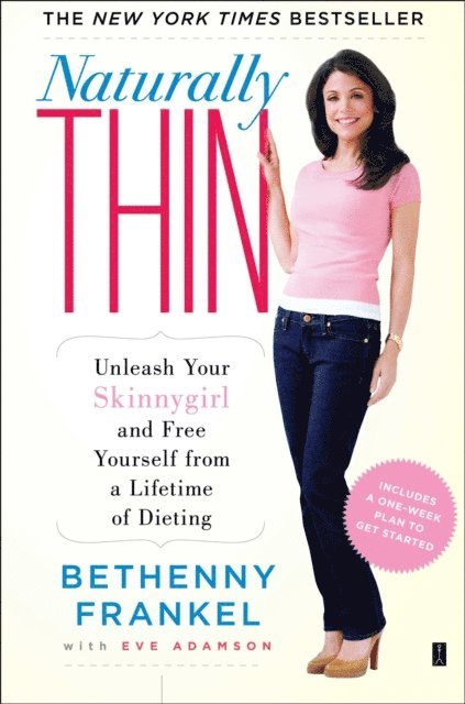 Bethenny Frankel - Naturally Thin, E-bok