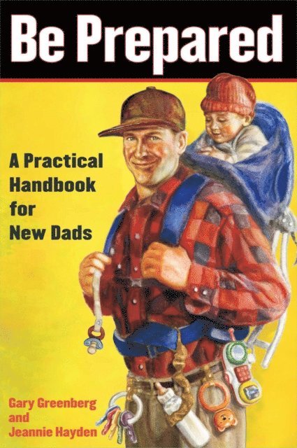 Jeannie Hayden, Gary Greenberg - Be Prepared, E-bok